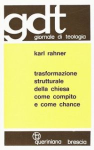 Trasformazione strutturale della Chiesa come compito e come chance