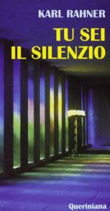Tu sei il silenzio