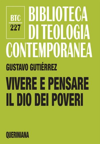 Vivere e pensare il Dio dei poveri