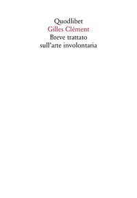 Breve trattato sull'arte involontaria