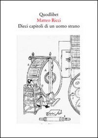 Dieci capitoli di un uomo strano. Testo cinese a fronte