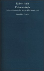 Epistemologia. Un'introduzione alla teoria della conoscenza