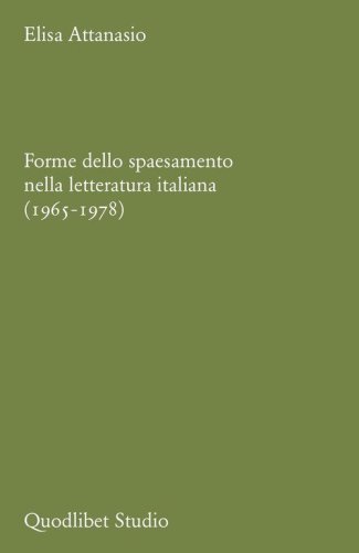 Forme dello spaesamento nella letteratura italiana (1965-1978)