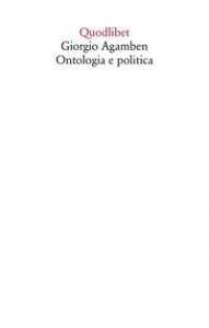 Giorgio Agamben. Ontologia e politica