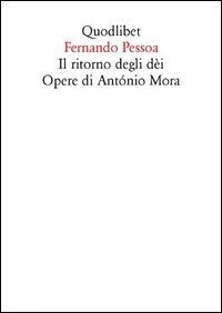 Il ritorno degli d&egrave;i. Opere di Ant&oacute;nio Mora