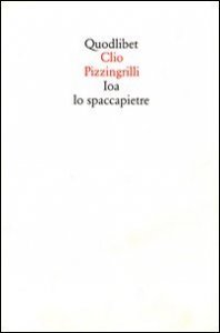 Ioa lo spaccapietre