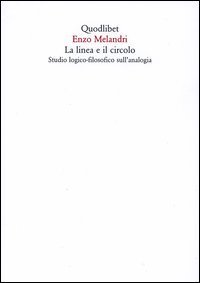 La linea e il circolo. Studio logico-filosofico sull'analogia
