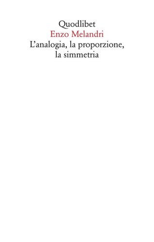 L'analogia, la proporzione, la simmetria