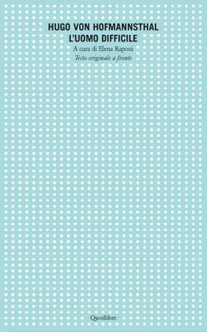 L'uomo difficile. Testo tedesco a fronte