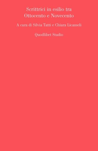 Scrittrici in esilio tra Ottocento e Novecento
