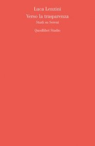Verso la trasparenza. Studi su Sereni