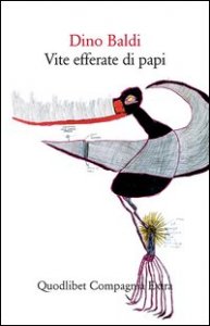 Vite efferate di papi