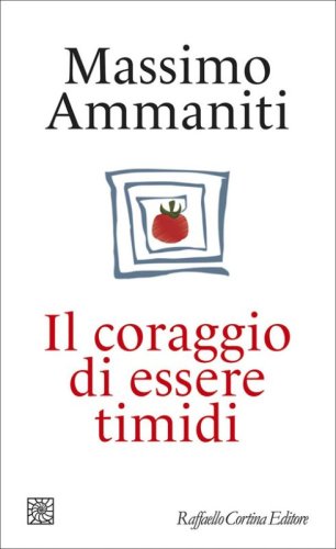 Il coraggio di essere timidi