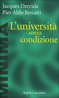 L'universit&agrave; senza condizione