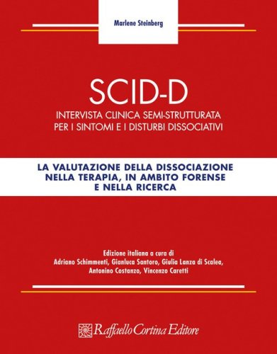 SCID-D. Intervista clinica semi-strutturata per i sintomi e i disturbi dissociativi