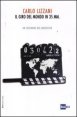 Il giro del mondo in 35 mm - Un testimone del Novecento