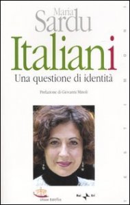 Italiani. Una questione di identit&agrave;