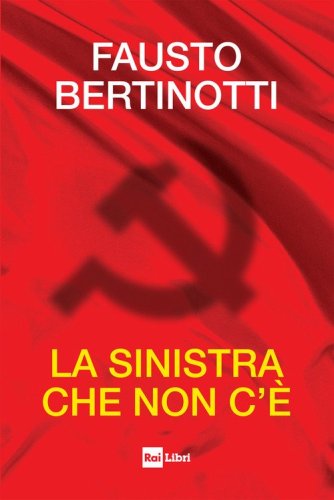 La sinistra che non c'&egrave;