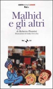Malhid e gli altri