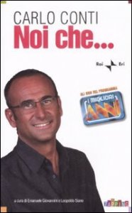 Noi che... Gli sms del programma &laquo;I migliori anni&raquo;