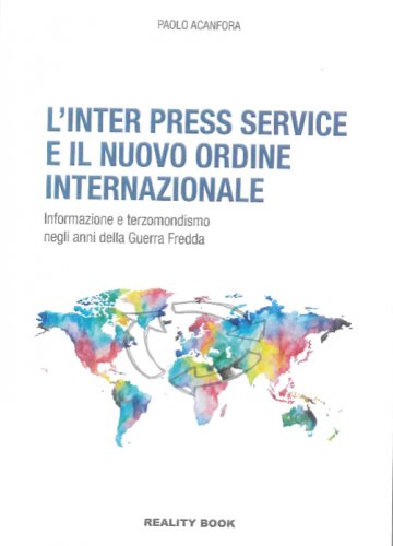 L'Inter Press Service e il nuovo ordine internazionale