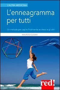L'enneagramma per tutti. Un metodo per capire finalmente se stessi e gli altri