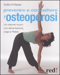 Prevenire e combattere l'osteoporosi