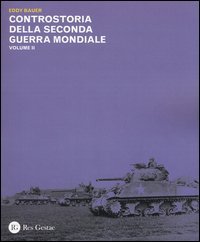 Controstoria della seconda guerra mondiale. Vol. 2
