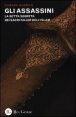 Gli assassini - La setta segreta dei sacri killer dell'islam