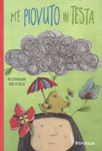 M'&egrave; piovuto in testa