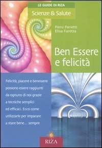 Ben Essere e felicit&agrave;