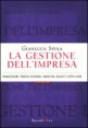 La gestione dell'impresa - Organizzazione, processi decisionali, marketing, acquisti e supply chain
