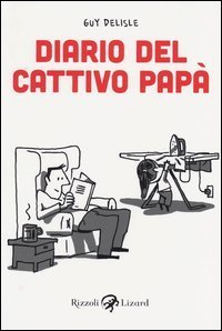 Diario del cattivo pap&agrave;