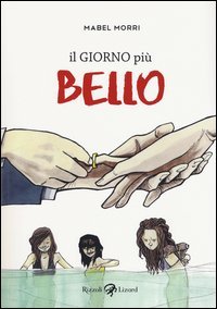 Il giorno pi&ugrave; bello