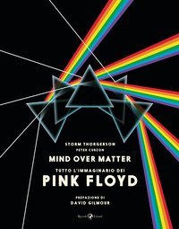 Pink Floyd. Mind over matter
