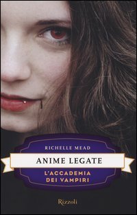 Anime legate. L'accademia dei vampiri