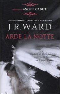 Arde la notte. Angeli caduti