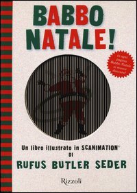 Babbo Natale! Un libro illustrato in Scanimation&reg;