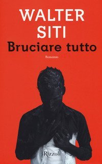 Bruciare tutto