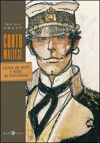 Corto Maltese. C&ocirc;tes de nuit e Rose di Piccardia