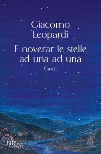 E noverar le stelle ad una ad una. Canti
