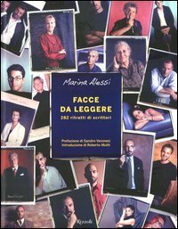 Facce da leggere - 282 ritratti di scrittori