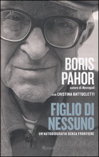 Figlio di nessuno - Un'autobiografia senza frontiere