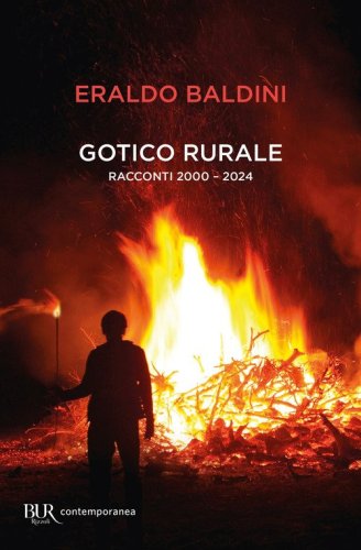 Gotico rurale. Racconti 2000-2024