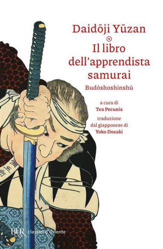 Il libro dell'apprendista samurai. Budoshoshinshu