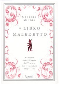Il libro maledetto - L'incredibile storia del trattato dei tre profeti impostori