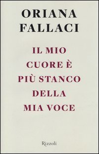 Il mio cuore &egrave; pi&ugrave; stanco della mia voce