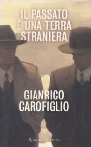 Il passato &egrave; una terra straniera