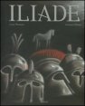 Iliade - La guerra di Troia