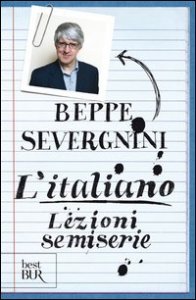 L'italiano. Lezioni semiserie